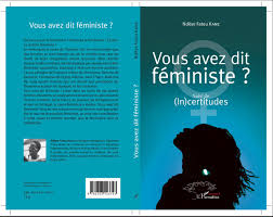 Article : Sur « Vous avez dit féministe? » de Ndèye Fatou Kane